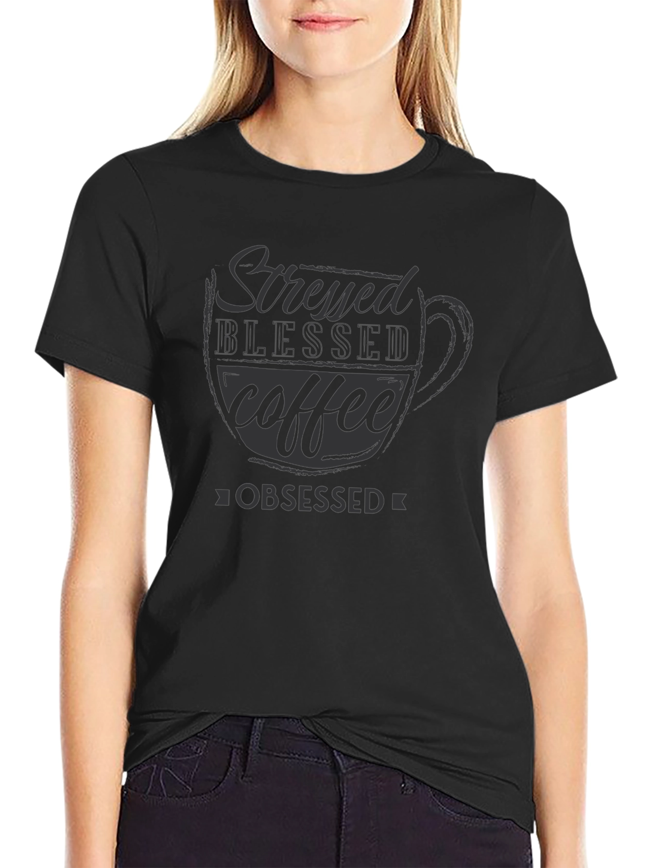 Stressed Blessed Coffee Obsessed Black T-Shirt