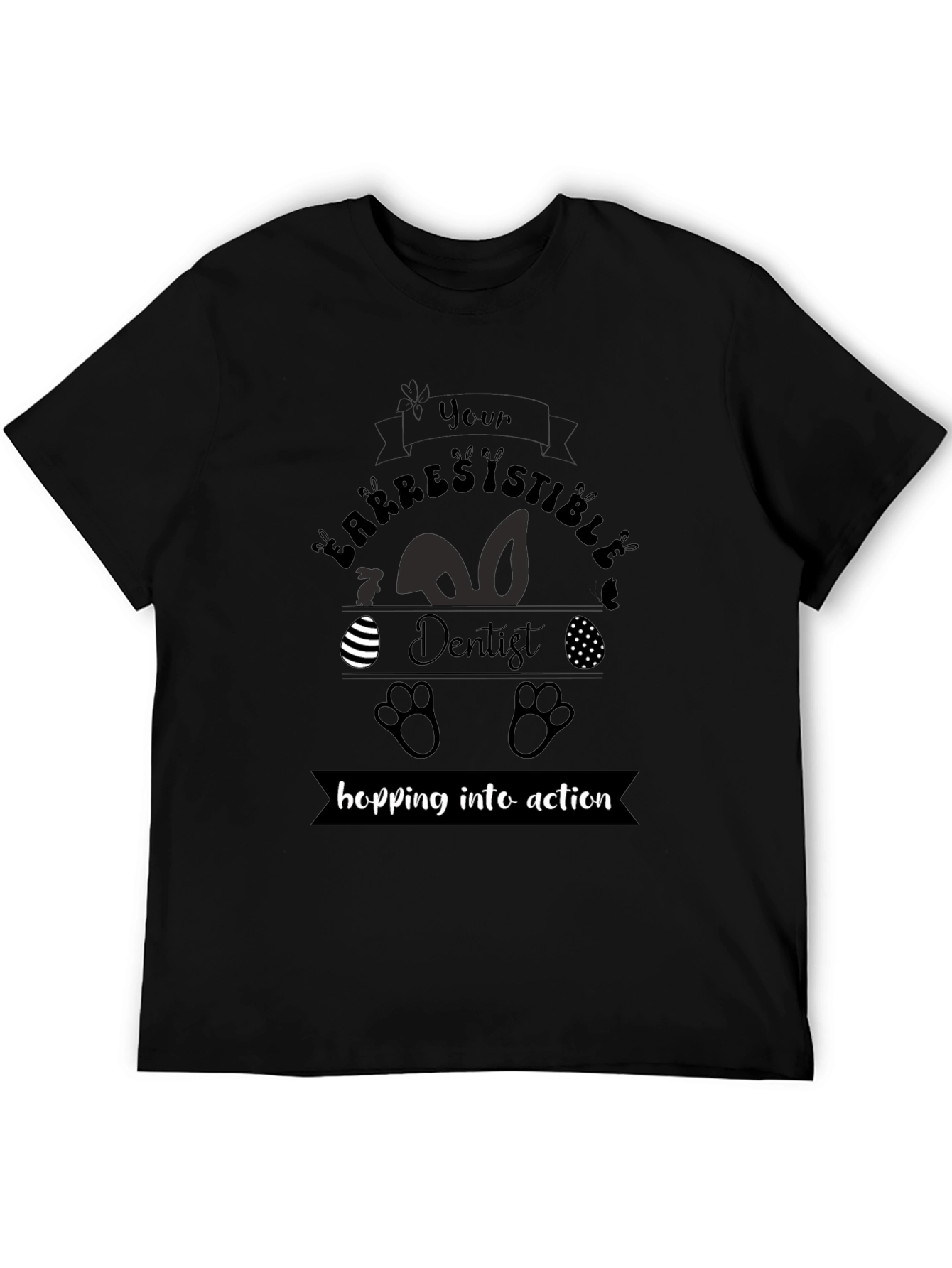 Irresistible Easter Dentist T-Shirt