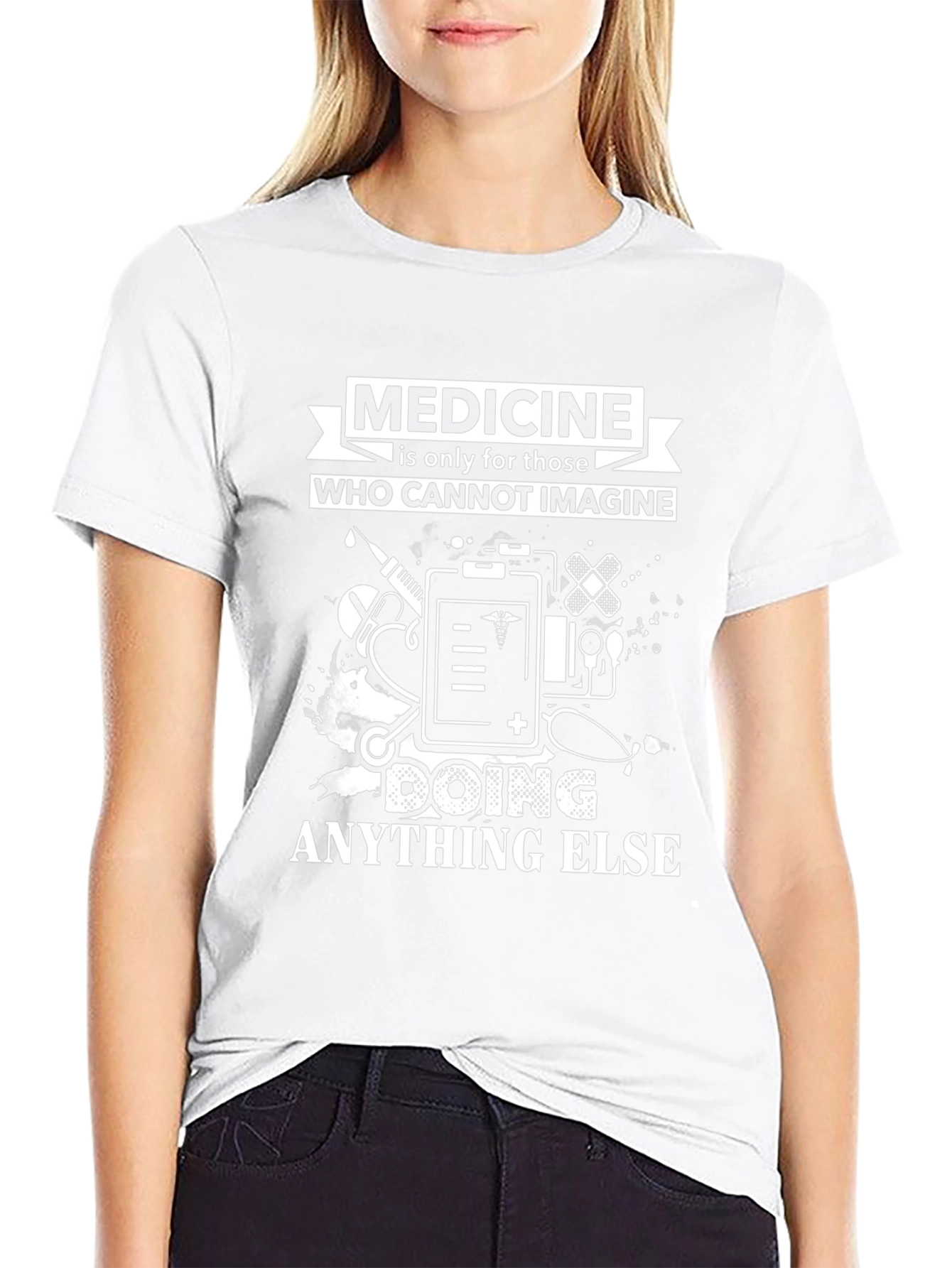 Medicine Only Tee - Healthcare Profession Apparel