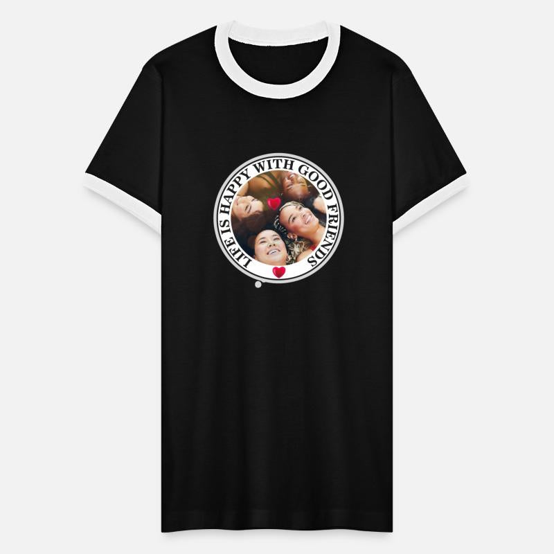 Life is happy with good friends