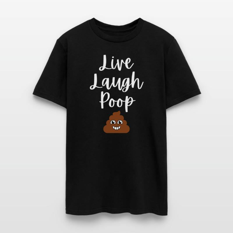 Live Laugh Poop | Toilet Humor | Smiling Poop