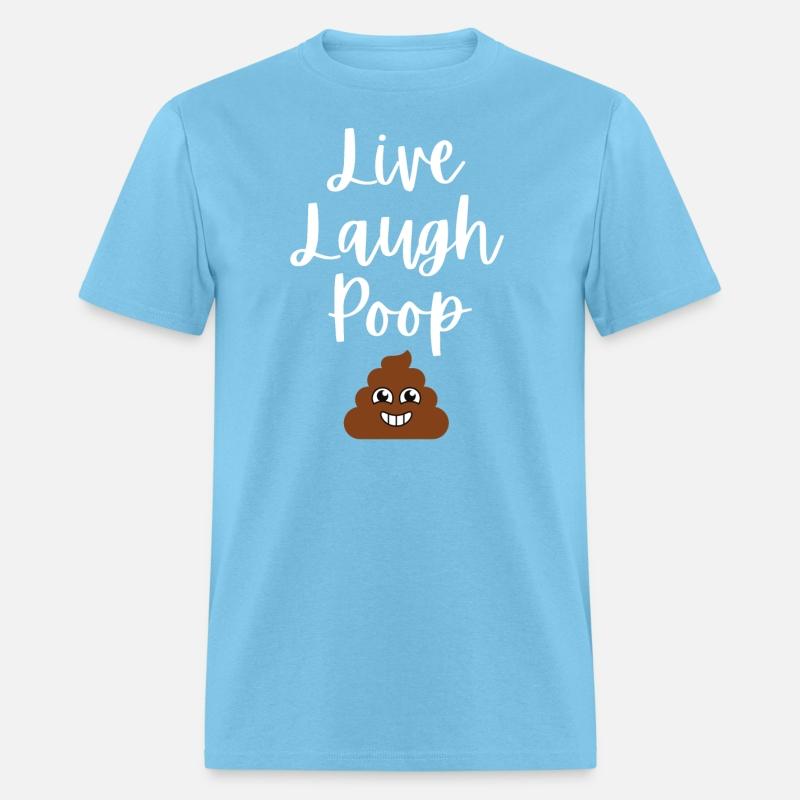 Live Laugh Poop | Toilet Humor | Smiling Poop