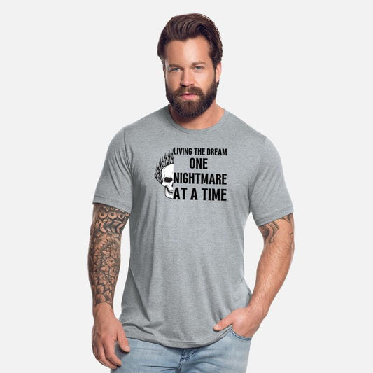 living the dream one nightmare at a time