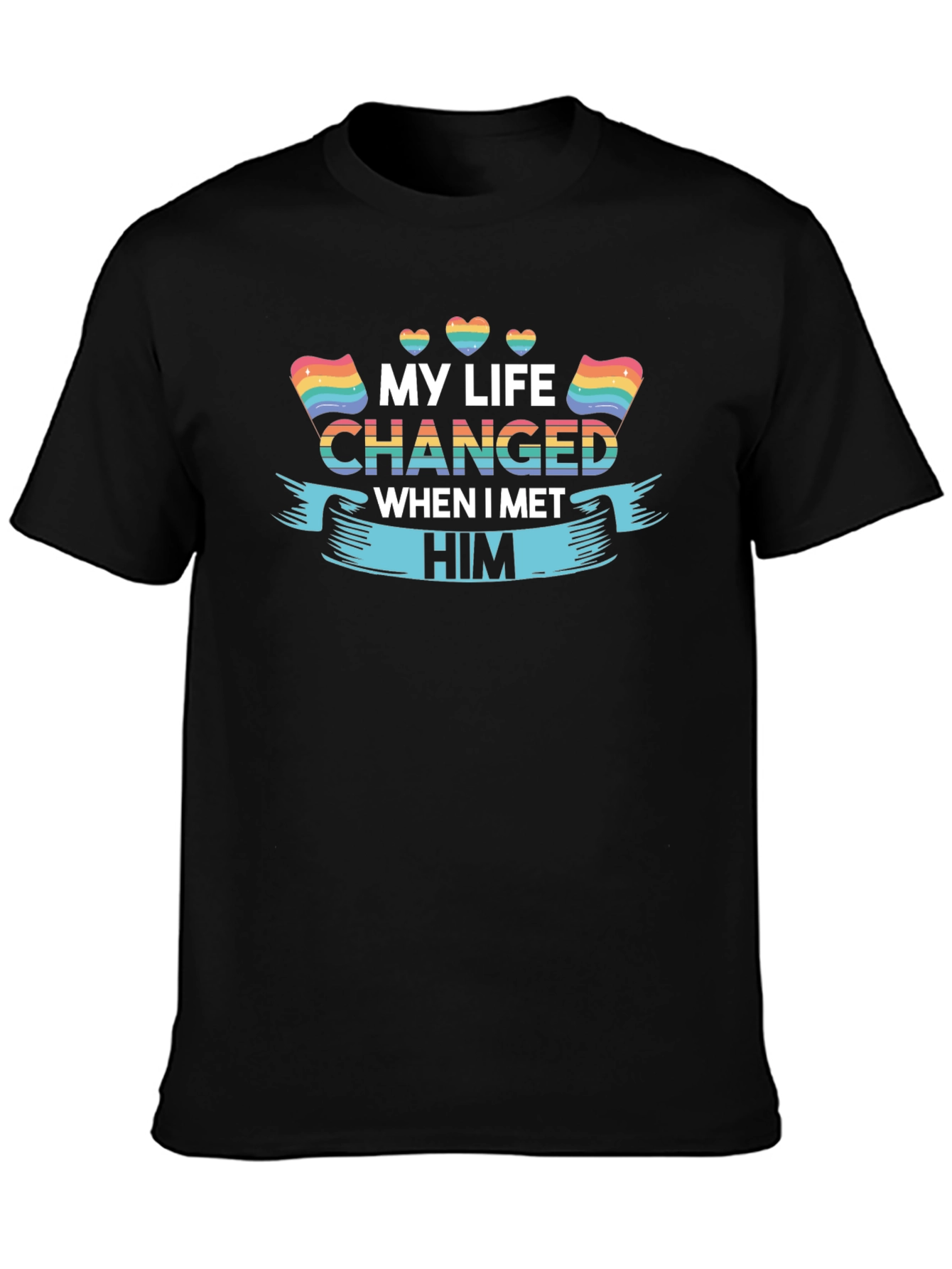 My Life Changed When I Met Him T-Shirt