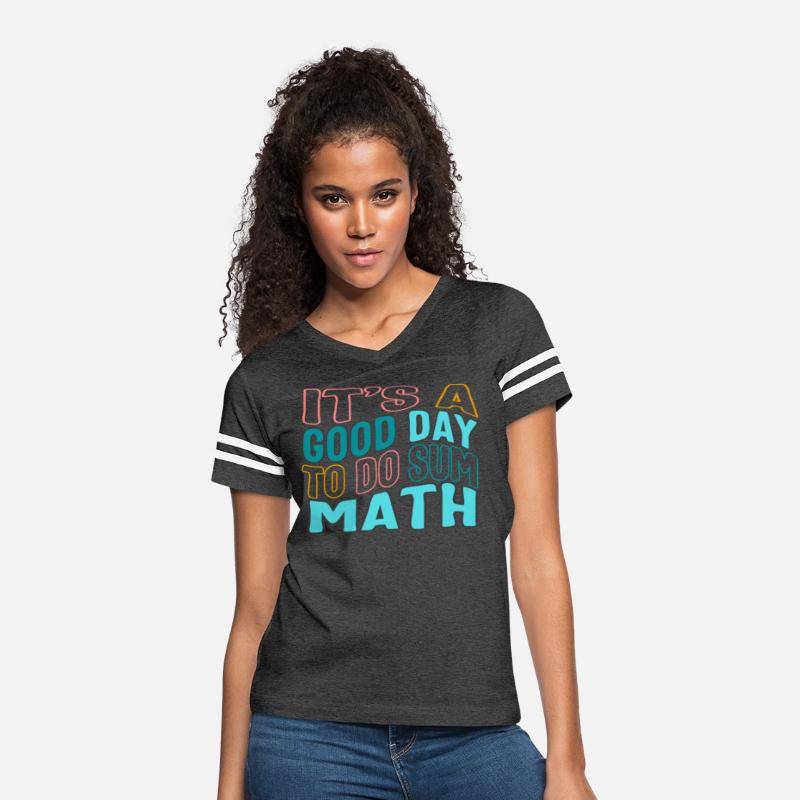 Math Teacher Shirt, It's A Good Day To Do Sum