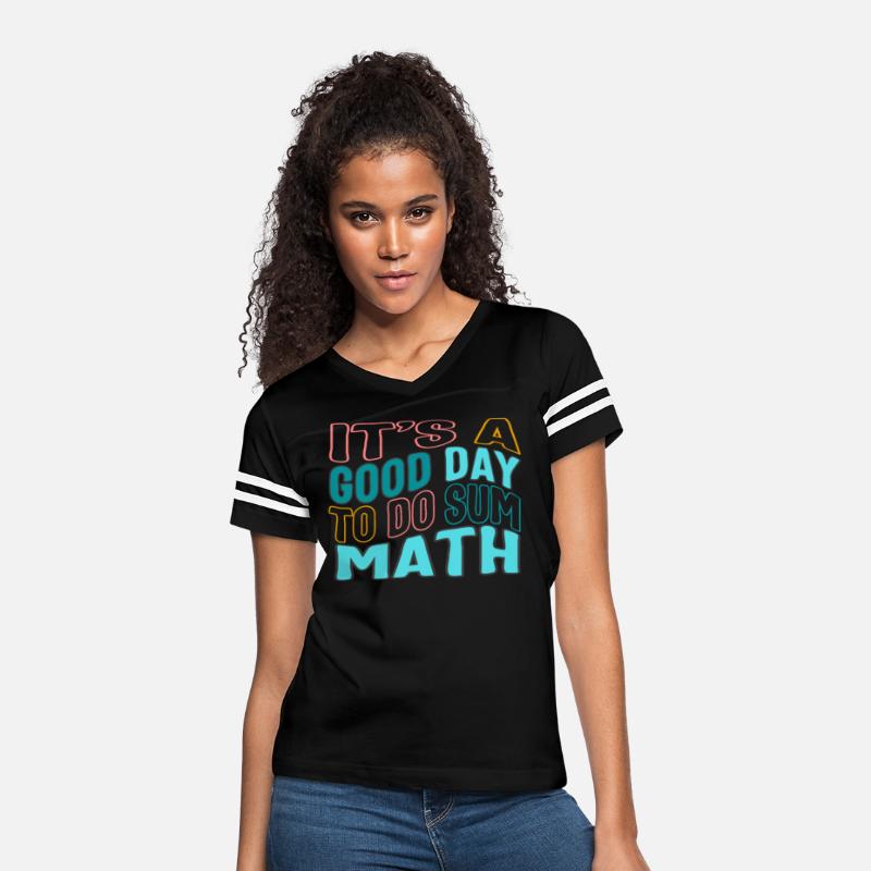 Math Teacher Shirt, It's A Good Day To Do Sum