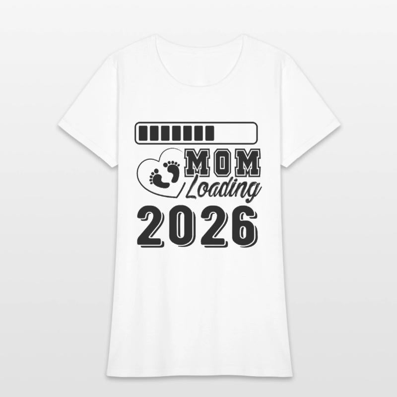 Mom Loading 2026 Expecting Mother