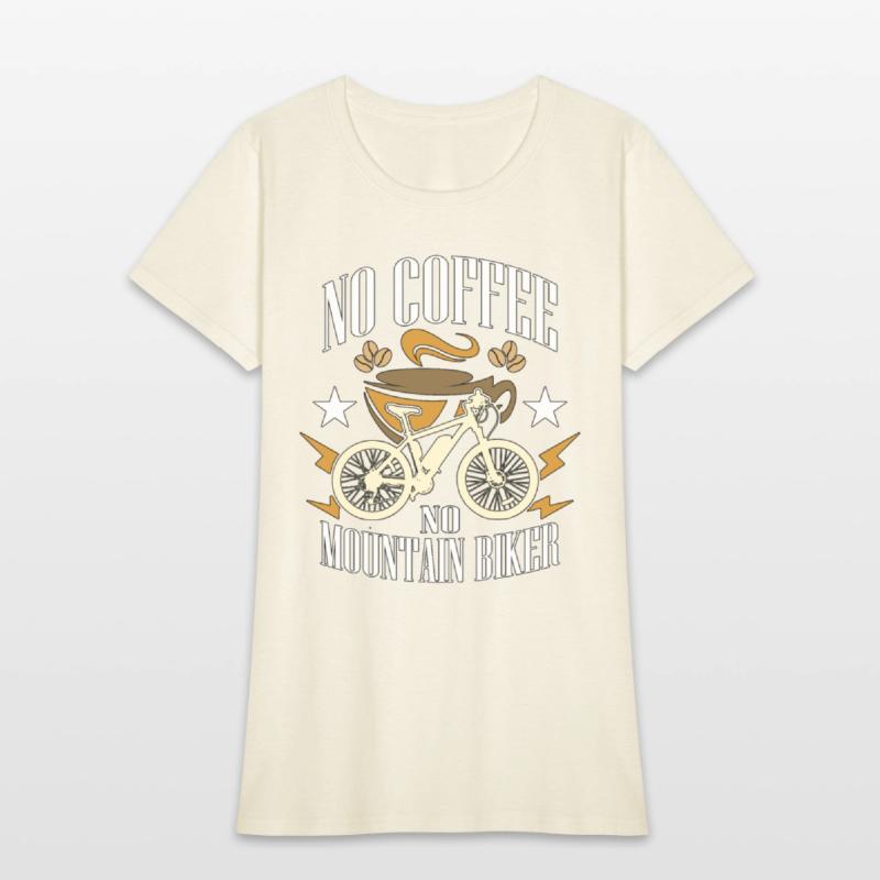 Mountain Biker No Coffee No Cycling Coffee Lover