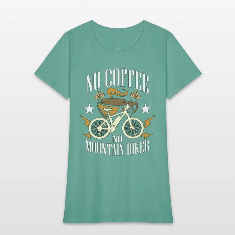 Mountain Biker No Coffee No Cycling Coffee Lover