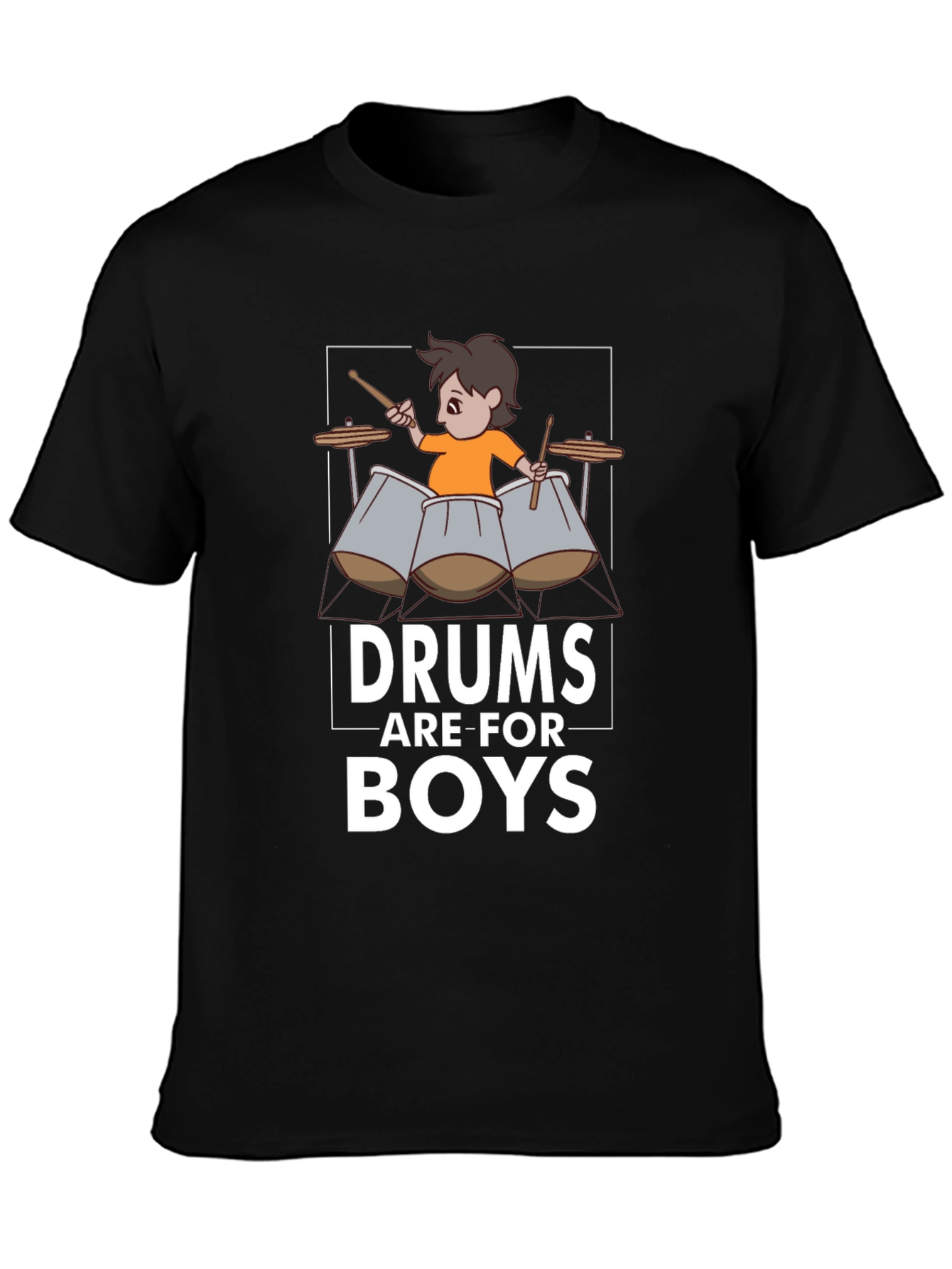 Drums Are For Boys T-Shirt