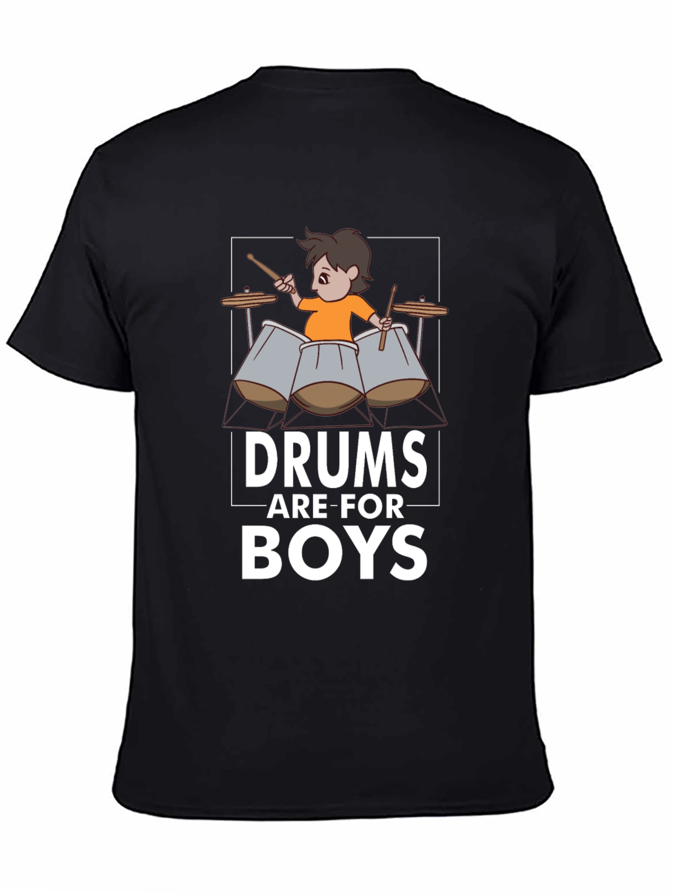 Drums Are For Boys T-Shirt