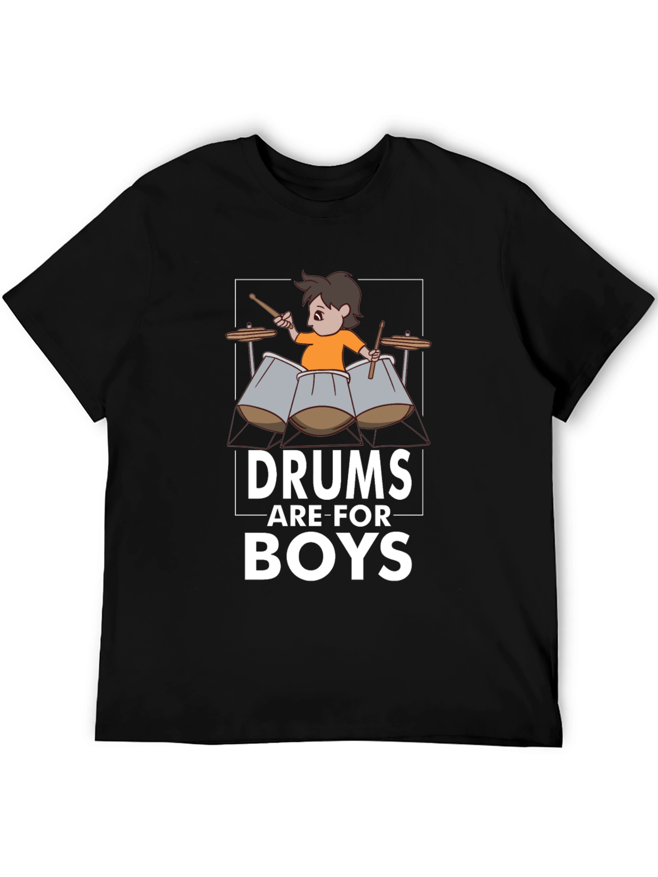 Drums Are For Boys T-Shirt