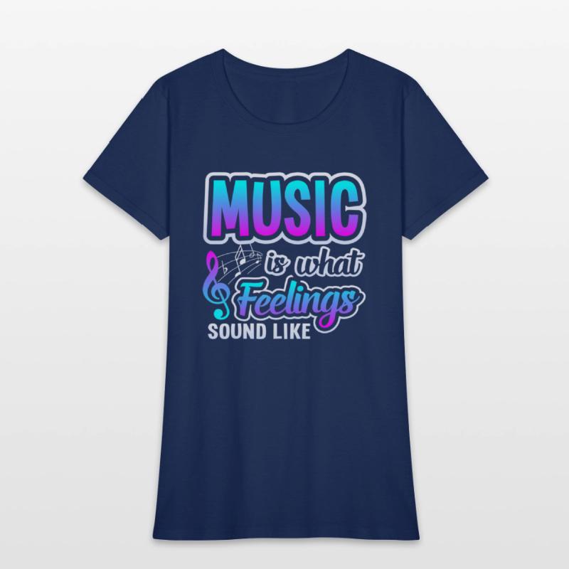 Music Is What Feelings sound Like Musicians