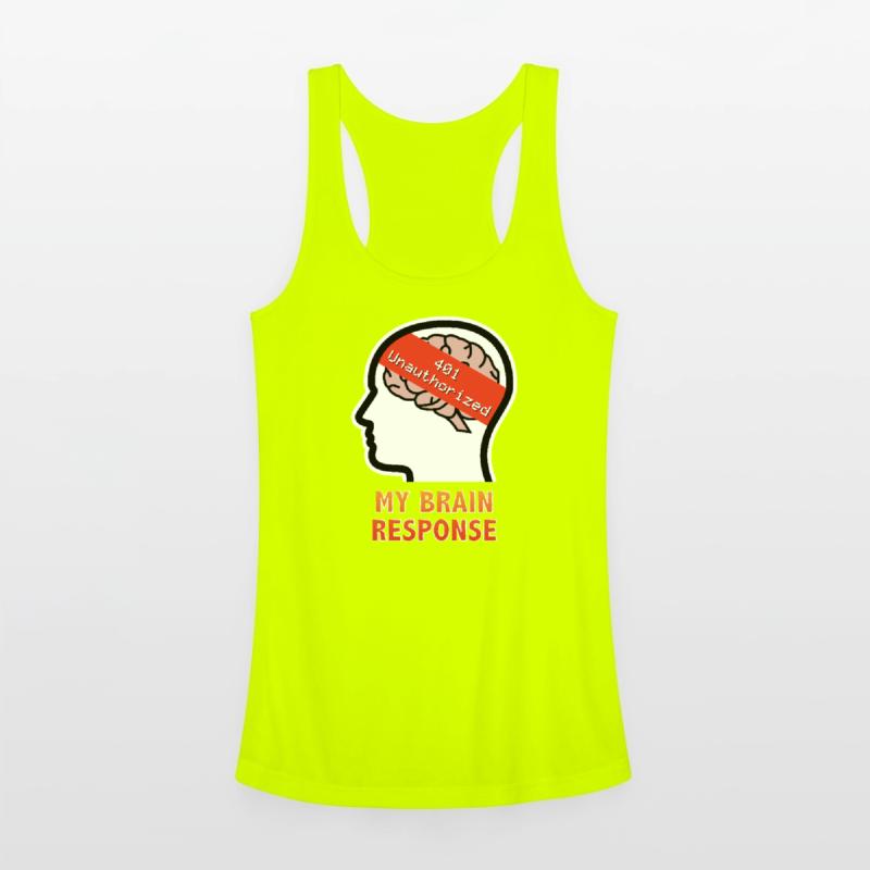 My Brain Response: 401 Unauthorized