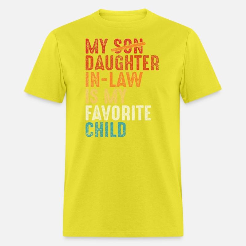 My Daughter In Law Is My Favorite Child Father Day