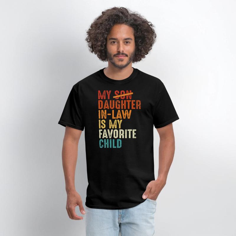 My Daughter In Law Is My Favorite Child Father Day