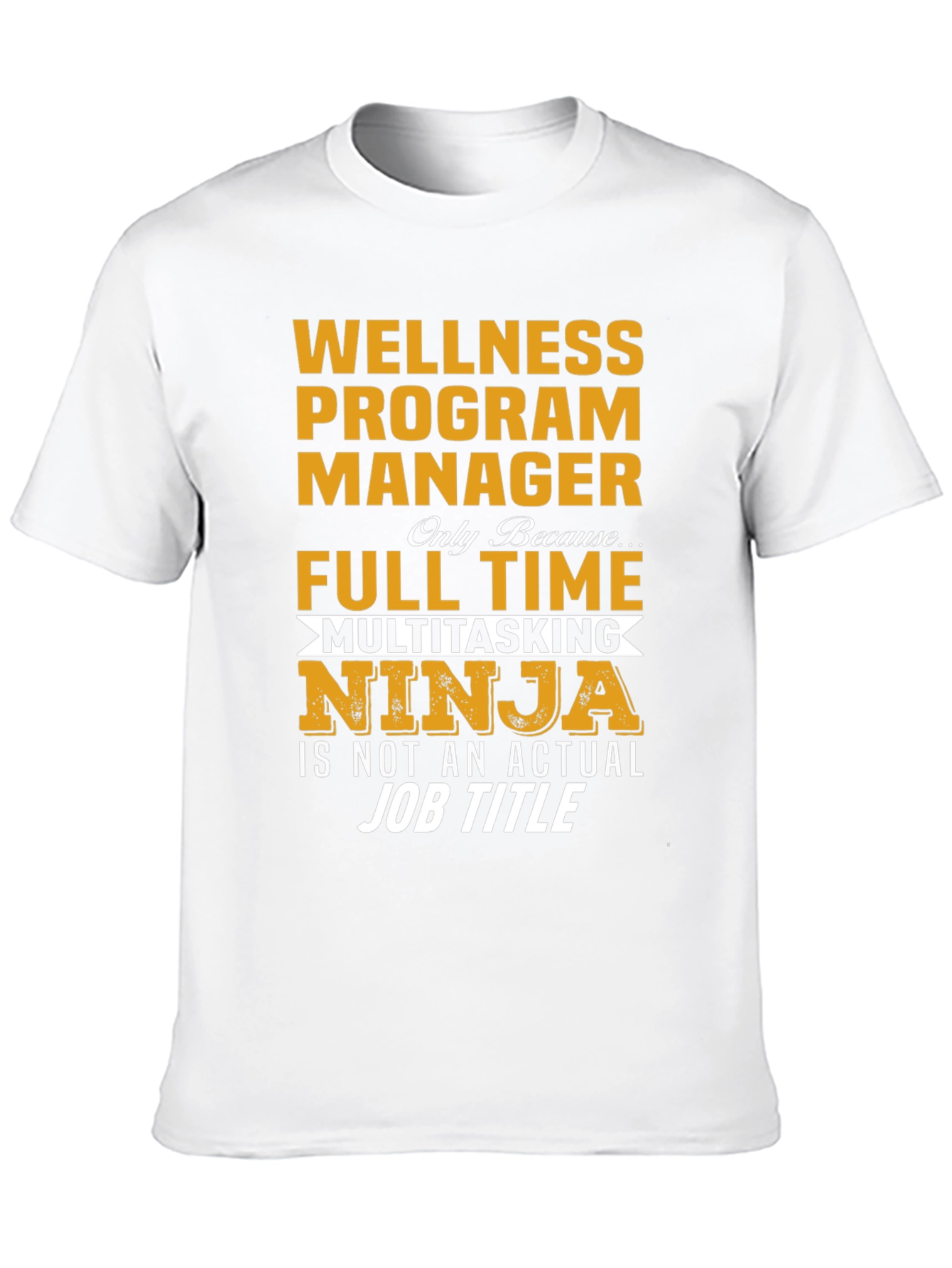 Wellness Program Manager Ninja T-Shirt