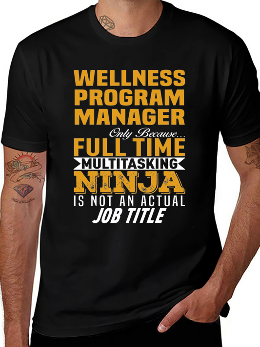 Wellness Program Manager Ninja T-Shirt