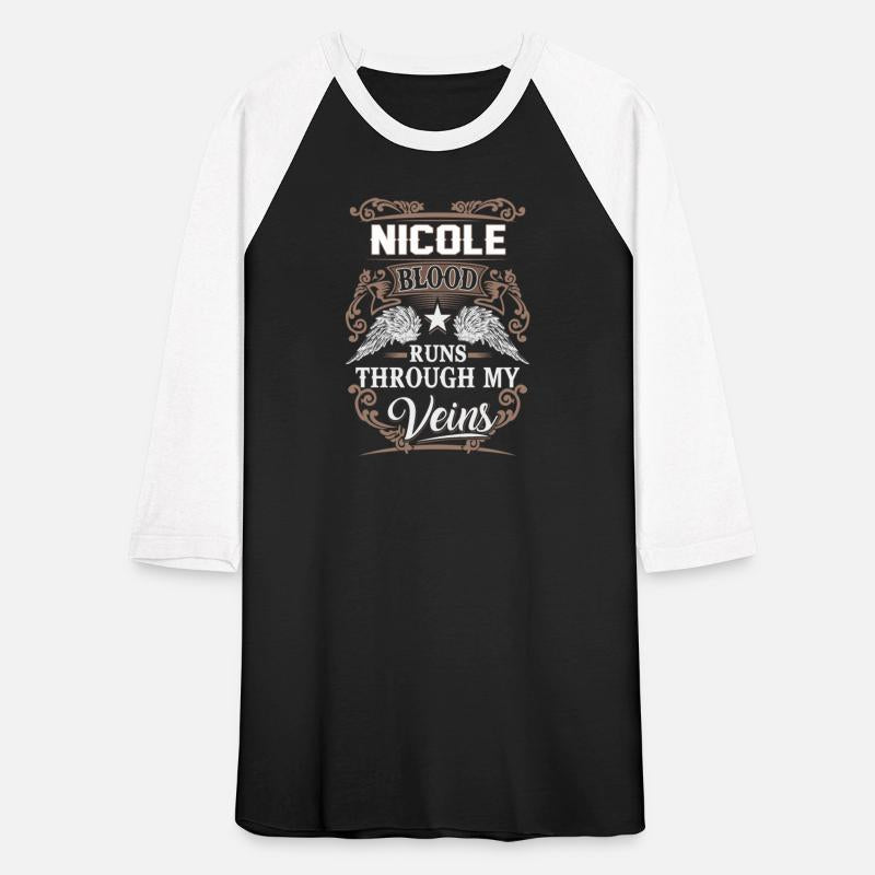 Nicole Name T Shirt - Nicole Blood Runs Through My