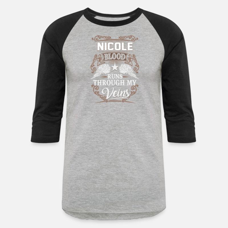 Nicole Name T Shirt - Nicole Blood Runs Through My