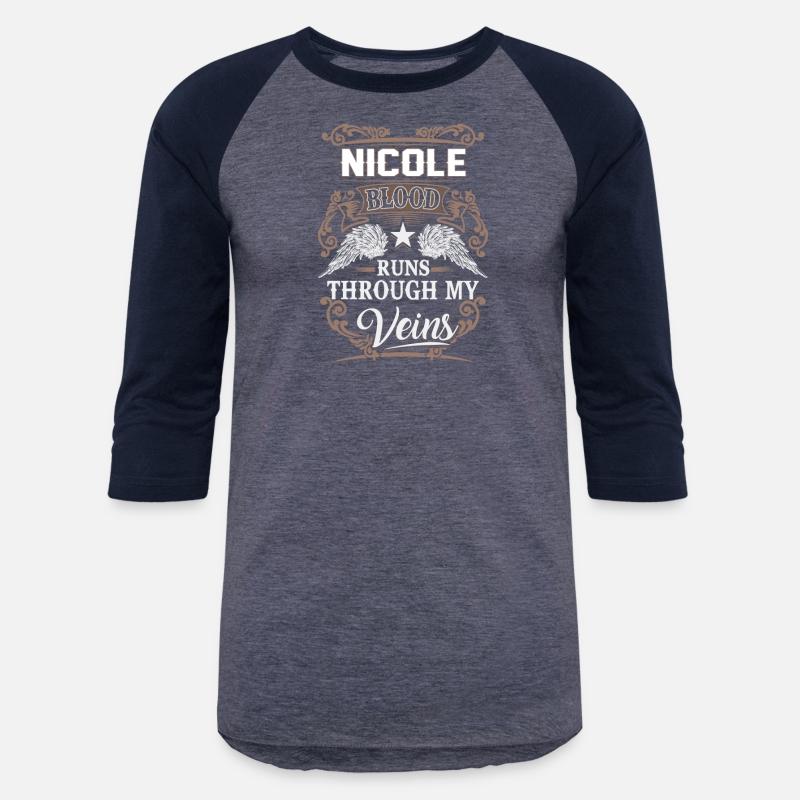 Nicole Name T Shirt - Nicole Blood Runs Through My
