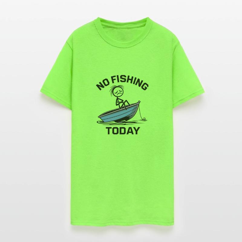 No Fishing Today Funny