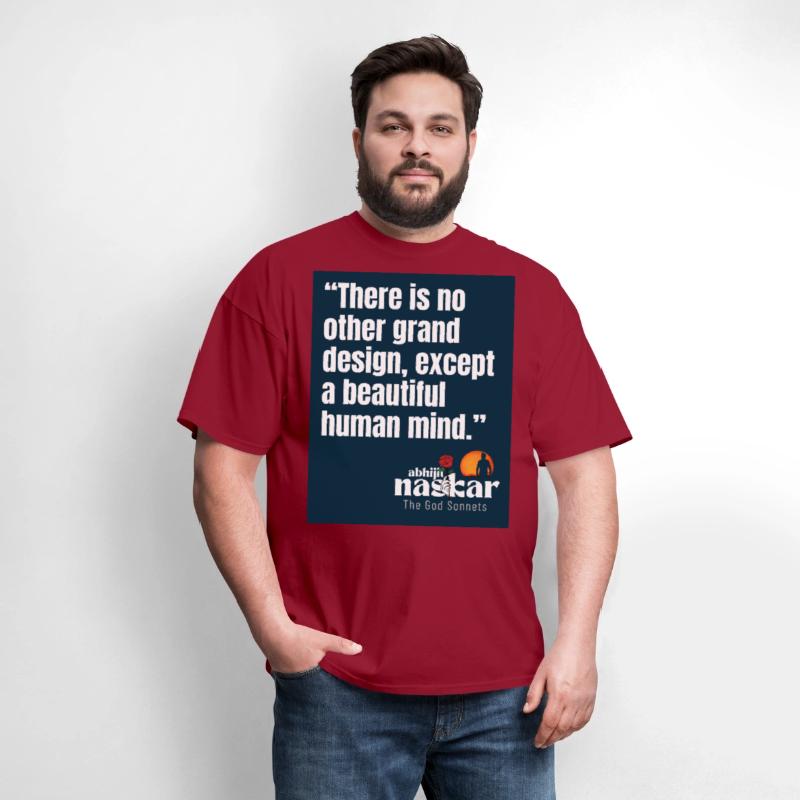 "No grand design except a beautiful mind." Naskar