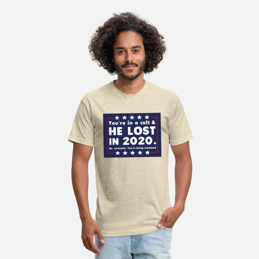 No really. He lost & you're in a cult