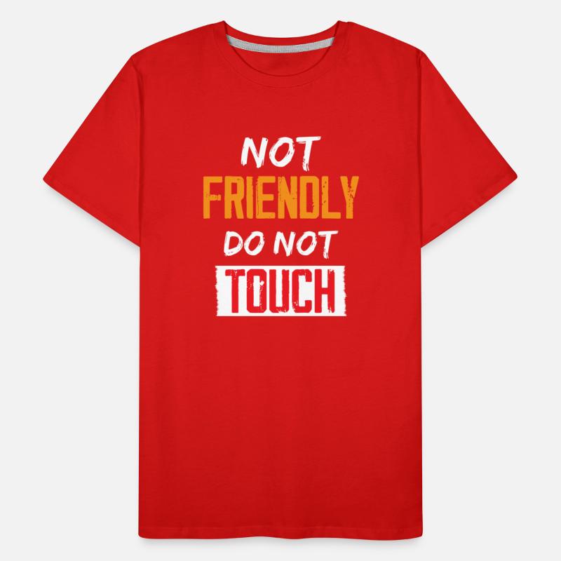 Not Friendly do not touch