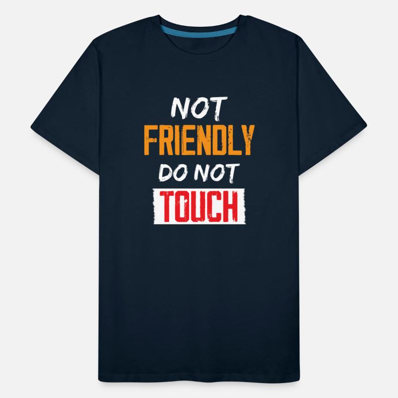 Not Friendly do not touch