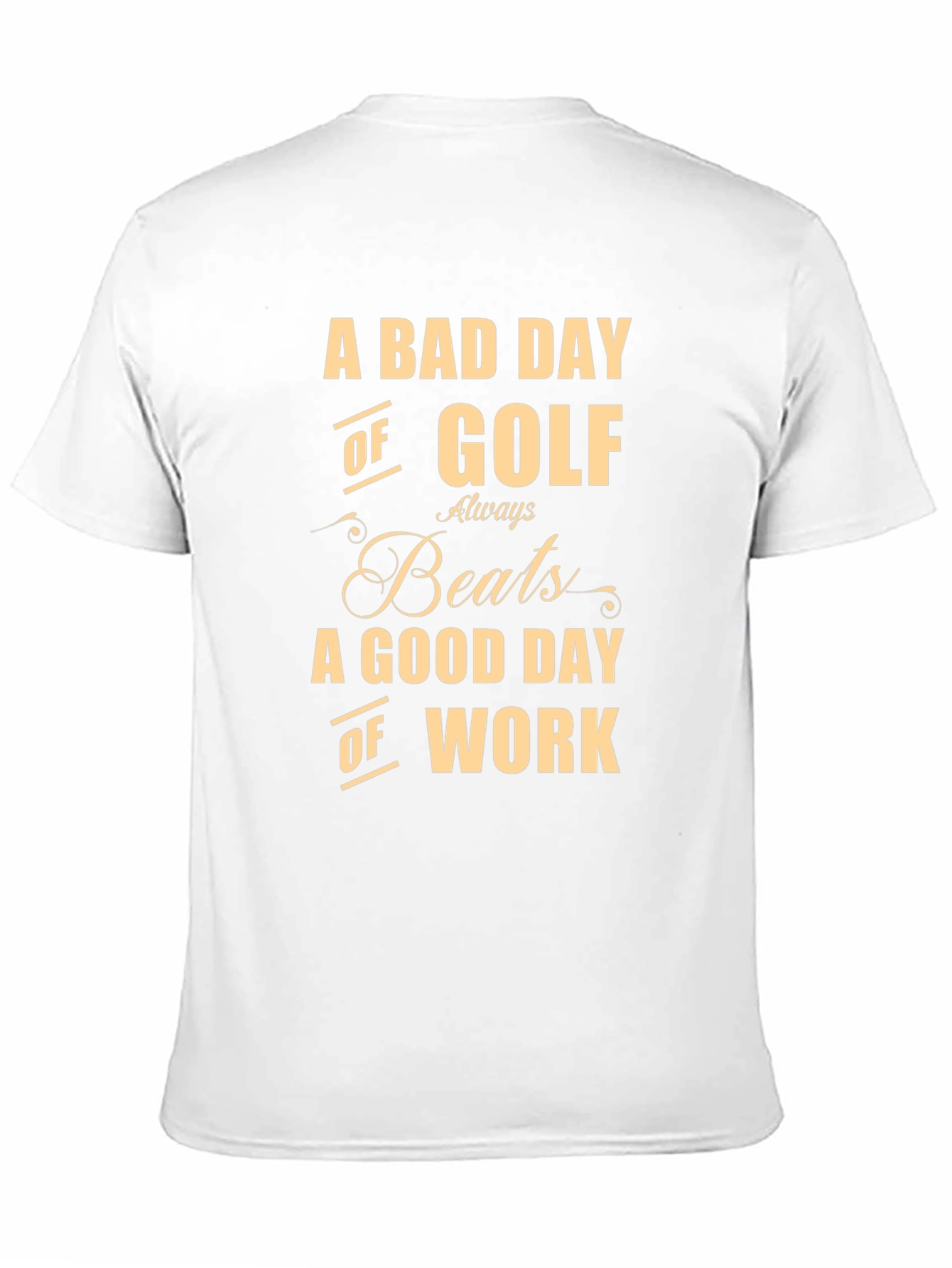 Golf Lover Tee: A Bad Day of Golf T-Shirt