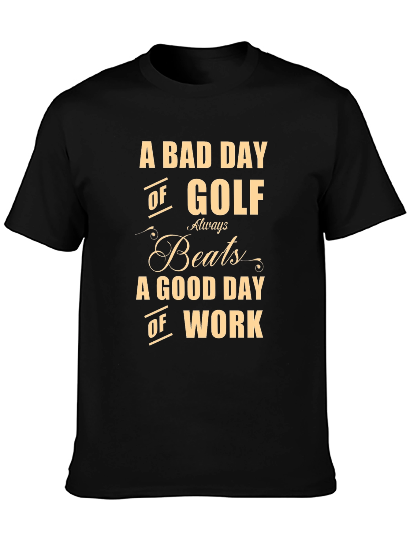 Golf Lover Tee: A Bad Day of Golf T-Shirt