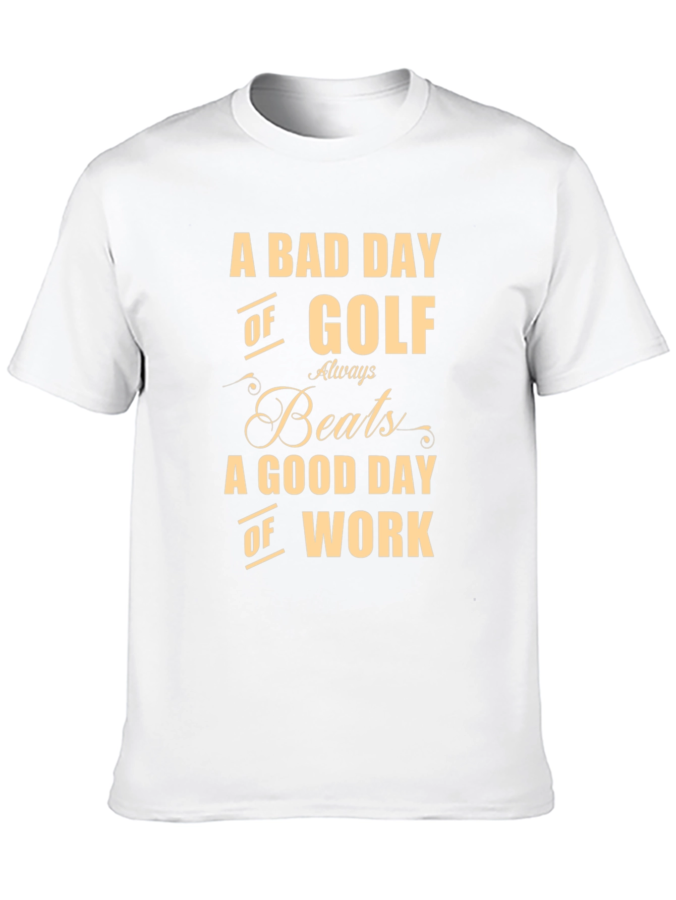 Golf Lover Tee: A Bad Day of Golf T-Shirt