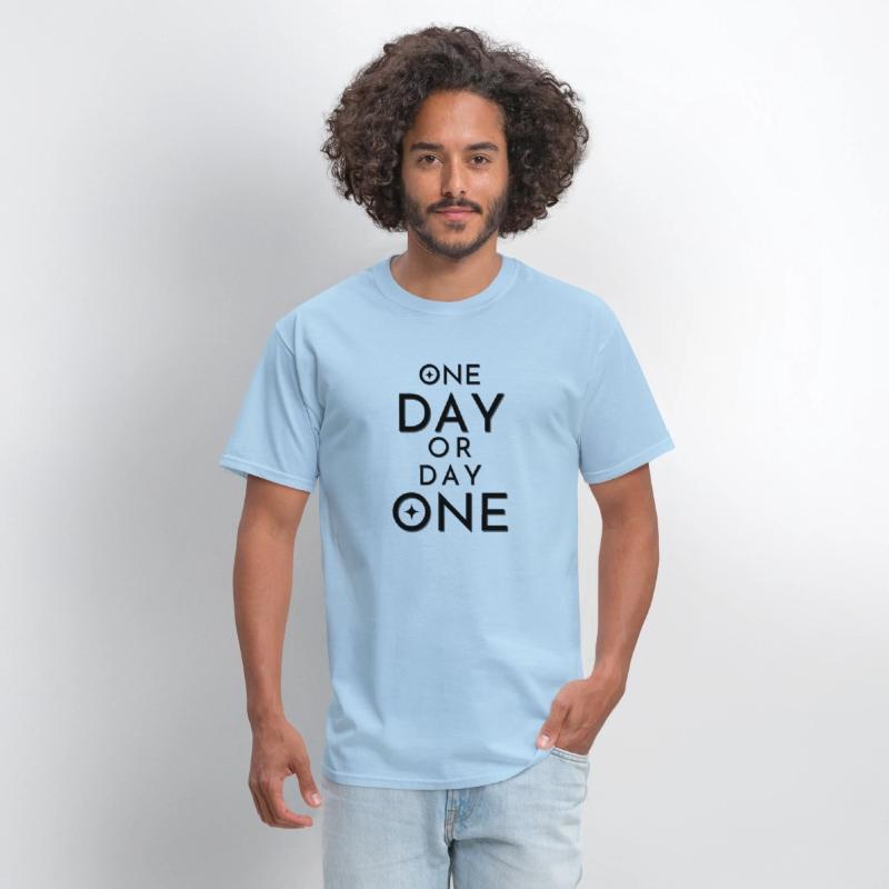 one day or day one trending t-shirt