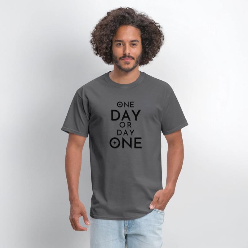 one day or day one trending t-shirt