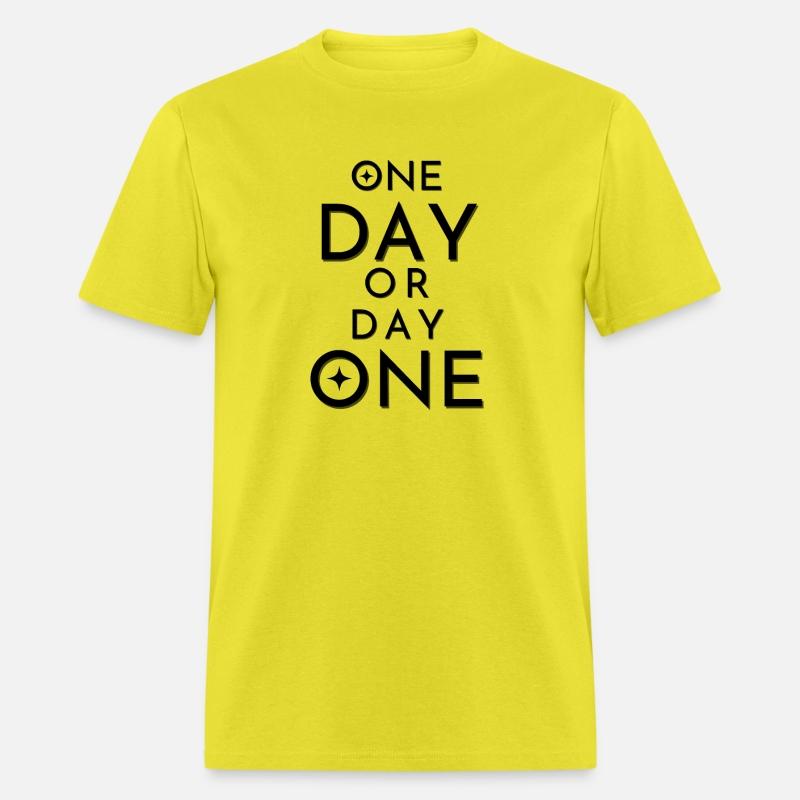 one day or day one trending t-shirt