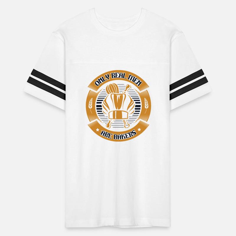 Only Real Men Are Bakers Bread Expert Pastry Chef