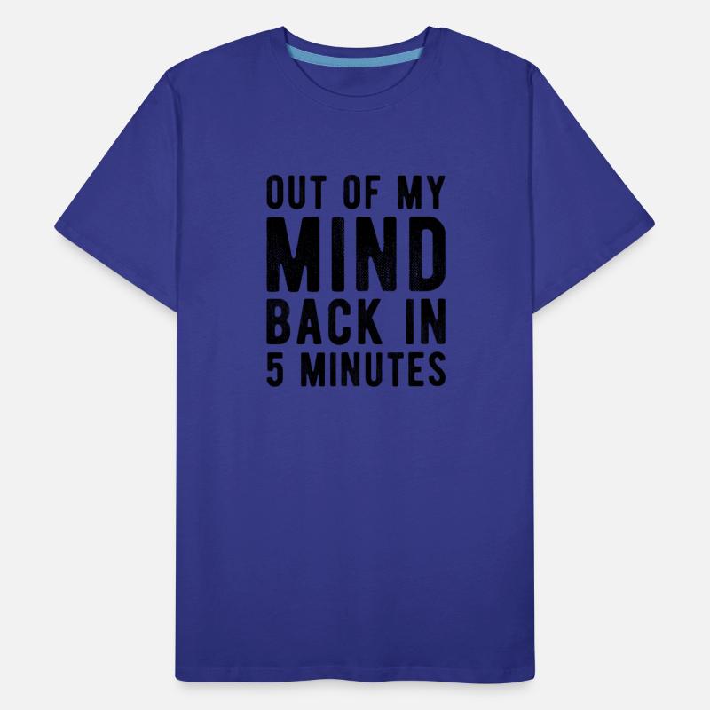 Out of my Mind back in 5 minutes