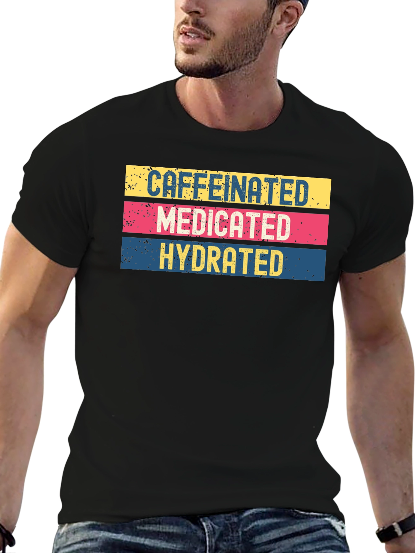 Caffeinated Medicated Hydrated Graphic Tee