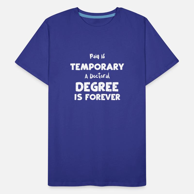 Pain Is Temporary A Doctoral Deg...