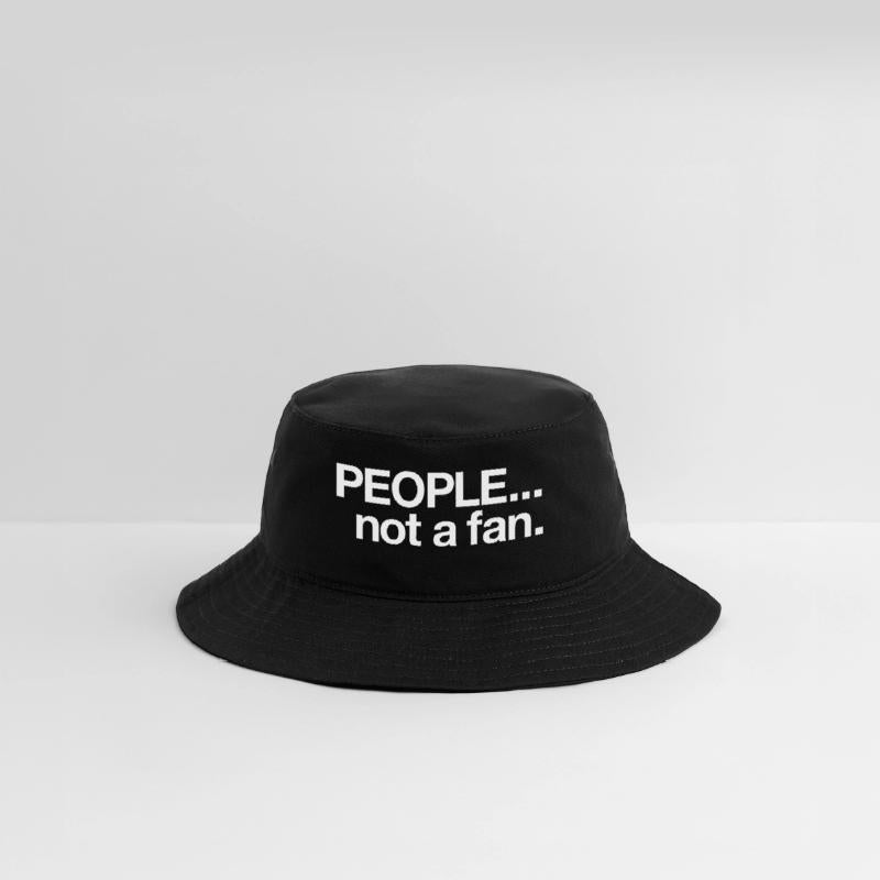 PEOPLE not a fan