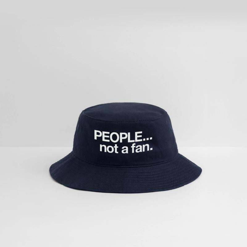PEOPLE not a fan