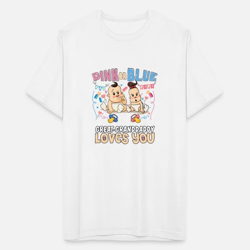 Pink or Blue Great-Granddaddy Loves You Best