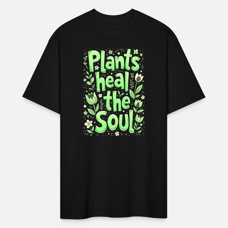 PLANTS HEAL THE SOUL