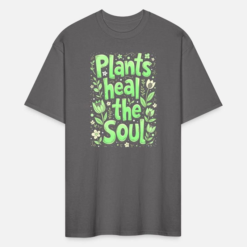 PLANTS HEAL THE SOUL