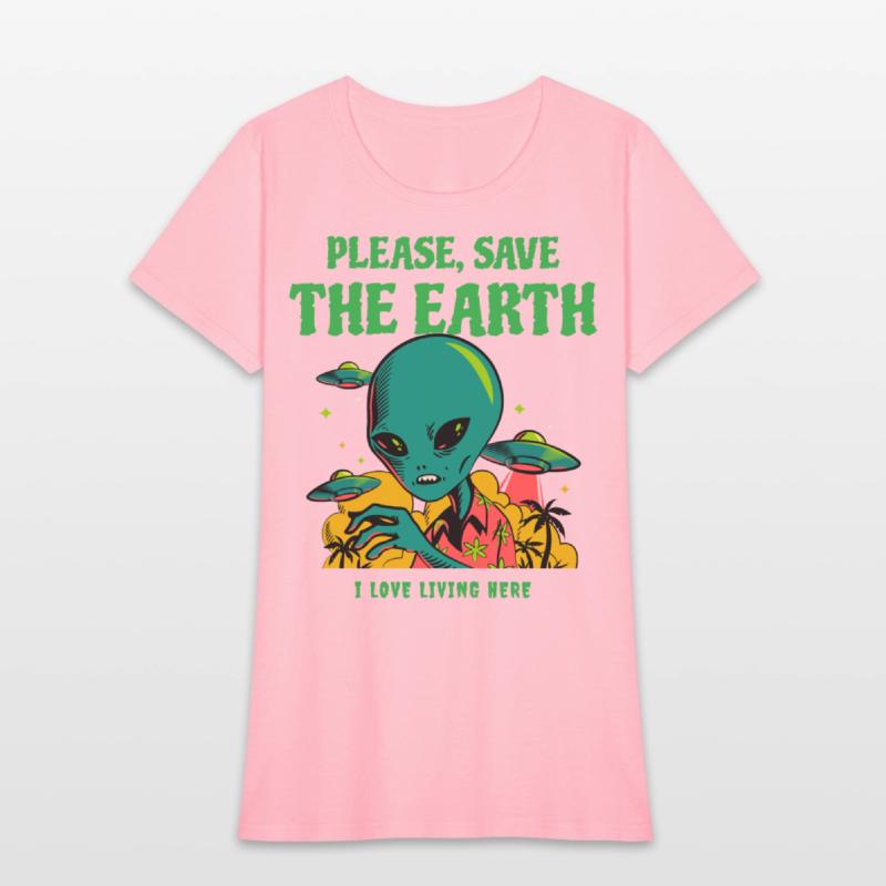 PLEASE, SAVE THE EARTH - I LOVE LIVING HERE