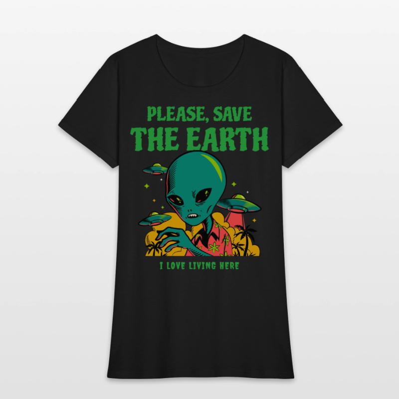 PLEASE, SAVE THE EARTH - I LOVE LIVING HERE