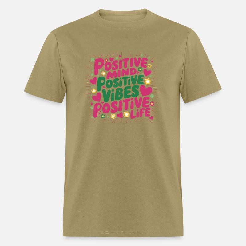 Positive mind, positive vibes, positive life