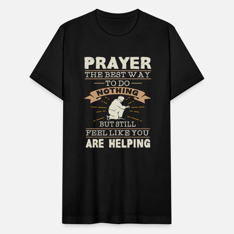 Prayer The Best Way To Do Nothing But Still Feel