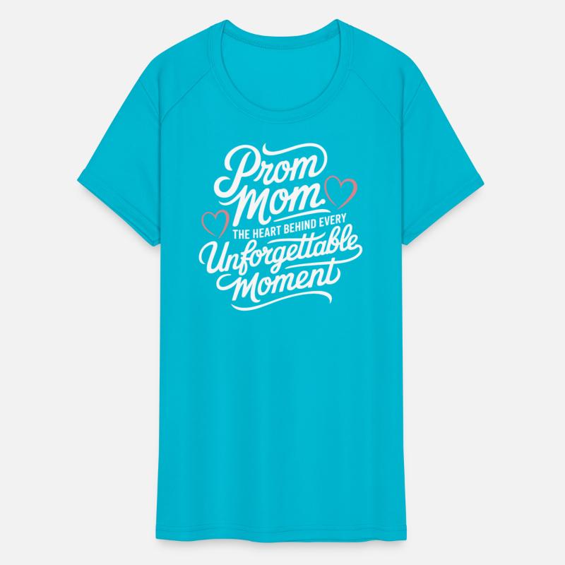 Prom Mom Life Proud Mother Of Prom Queen Night